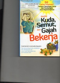 Image of Ketika Kuda, Semut, dan Gajah Bekerja